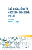 Graciela-C Crespin - Cahiers de Préault N° 19 : La transdisciplinarité au coeur de la demarche Préaut.
