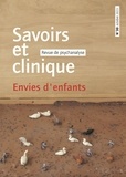 Geneviève Morel - Savoirs et clinique N° 30 : Envies d'enfants.