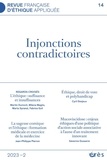 Paul-Loup Weil-Dubuc et Pierre-Emmanuel Brugeron - Revue française d'éthique appliquée N° 14/2023-2 : Injonctions contradictoires.