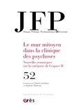 Claude Landman et Stéphane Thibierge - Journal Français de Psychiatrie N° 52 : Le mur mitoyen dans la clinique des psychoses - Nouvelles remarques sur la catégorie de l'espace II.