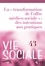 Lydie Gibey et Marcel Jaeger - Vie Sociale N° 43 : La "transformation de l'offre médico-sociale" : des intentions aux pratiques.