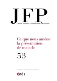  Collectif - Journal Français de Psychiatrie 53 : JFP 53 - Ce que nous enseigne la présentation de malade.
