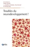 Louis Sciara - Les troubles du neurodéveloppement ?.
