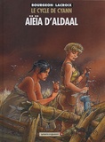  Bourgeon et  Lacroix - Le cycle de Cyann Tome 3 : Aïeïa d'Aldaal.