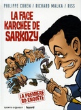 Richard Malka et  Riss - La Face karchée de Sarkozy Tome 1 : .