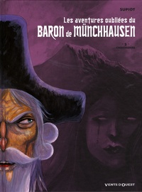 Olivier Supiot - Les aventures oubliées du baron de Münchausen Tome 3 : Chinoiseries.