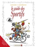 Christian Godard et Cédric Ghorbani - Les guides des sportifs en BD !.