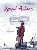 Christophe Bec et Nicolas Sure - Royal Aubrac Tome 1 : .