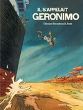 Etienne Davodeau et  Joub - Il s'appelait Geronimo.