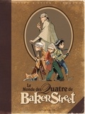 Jean-Blaise Djian et Olivier Legrand - Le monde des quatre de Baker Street.