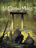 Régis Loisel et Jean-Blaise Djian - Le Grand Mort Tome 6 : Brèche.