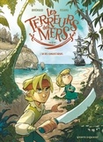 Frédéric Brrémaud et Giovanni Rigano - Les terreurs des mers Tome 2 : L'or des conquistadors.