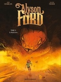 Joris Chamblain et Olivier Frasier - Alyson Ford Tome 3 : Le serpent de feu.