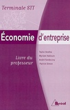 Taylor Anelka et Myriam Hallouin - Economie d'entreprise Tle STT - Livre du professeur.