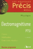 Pierre Krempf - Electromagnétisme PTSI Physique.