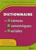 Marc Montoussé et Serge d' Agostino - Dictionnaire de sciences économiques et sociales.
