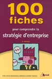 Jean-Louis Magakian et Marielle Audrey Payaud - 100 Fiches pour comprendre la stratégie de l'entreprise.