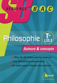 Frédéric Guillaud et Maël Lemoine - Philosophie Tles L, ES et S - Auteurs et concepts.