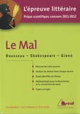 Cyril Morana et Eric Oudin - Le Mal - Rousseau, Shakespeare, Giono.