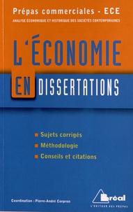 Pierre-André Corpron et Stéphane Moussiegt - L'économie en dissertations.