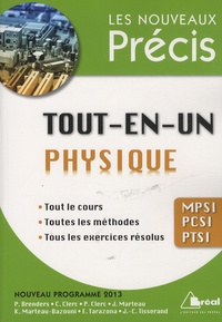 Jacques Marteau et Pierre Brenders - Tout-en-un physique MPSI PCSI PTSI.