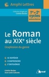 Colette Becker et Jean-Louis Cabanès - Le Roman au XIXe siècle - L'explosion du genre.