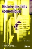 Vincent Barou et Jérôme Buridant - Histoire des faits économiques.