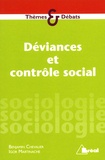 Benjamin Chevalier et Igor Martinache - Déviances et contrôle social.