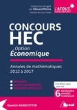 Quentin Dunstetter - Concours HEC option économique - Annales de mathématiques 2012 à 2017.