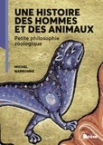 Michel Narbonne - Des hommes et des animaux.