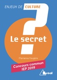 Marianne Fougère - Le secret - Concours commun IEP.