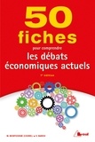 Vincent Barou - 50 Fiches pour comprendre les débats économiques actuels.