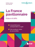 Matthieu Gateau et Hervé Marchal - La France pavillonnaire - Enjeux et défis.