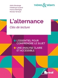 Zouhair Aït Benhamou et Aldric Boulangé - L'alternance - Clés de lecture.