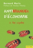 Bernard Maris - Antimanuel d'économie - Tome 2, Les cigales.