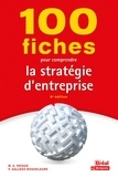 Marielle Audrey Payaud et Constance Dumalanède - 100 fiches pour comprendre la stratégie d'entreprise.