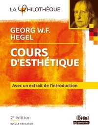 Nicole Abécassis - Cours d'esthétique de Hegel.