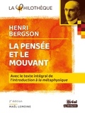 Maël Lemoine et Henri Bergson - La pensée et le mouvant - Avec le texte intégral de "l'introduction à la métaphysique".