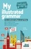 Emilie Fournier - My illustrated grammar - Une méthode ludique en 55 fiches.
