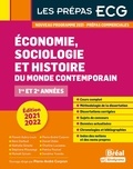 Pierre-André Corpron et Florent Aubry-Louis - Economie, sociologie et histoire du monde contemporain 1re et 2e années.
