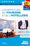 Michèle Duvillier - Les mots clés du tourisme et de l’hôtellerie.