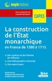 Laurent Brassart - La construction de l'état monarchique en France de 1380 à 1715.