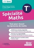 Tarik Belmekki et Luc Cyncynatus - Spécialité maths Tle - Tout pour réussir l'épreuve de maths.