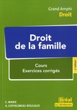 Catherine Marie et Anne Cathelineau-Roulaud - Droit de la famille - Cours, exercices corrigés.