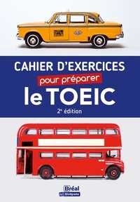 Isabelle Perrin - Cahier d’exercices pour préparer le TOEIC.