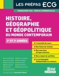 Alexandra Monot - Histoire, géographie, géopolitique du monde contemporain 1re et 2e années.