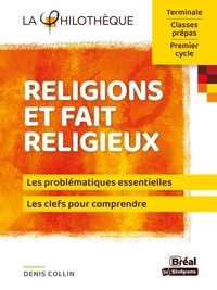 Denis Collin - Religion et faits religieux.