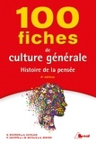 Dominique Bourdin et Gilbert Guislain - 100 fiches de culture générale - Histoire de la pensée.