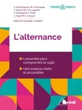 Zouhair Aït Benhamou et Aldric Boulangé - L'alternance - Clés de lecture.