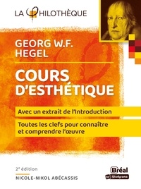 Nicole Abécassis - Cours d'esthétique de Hegel.
